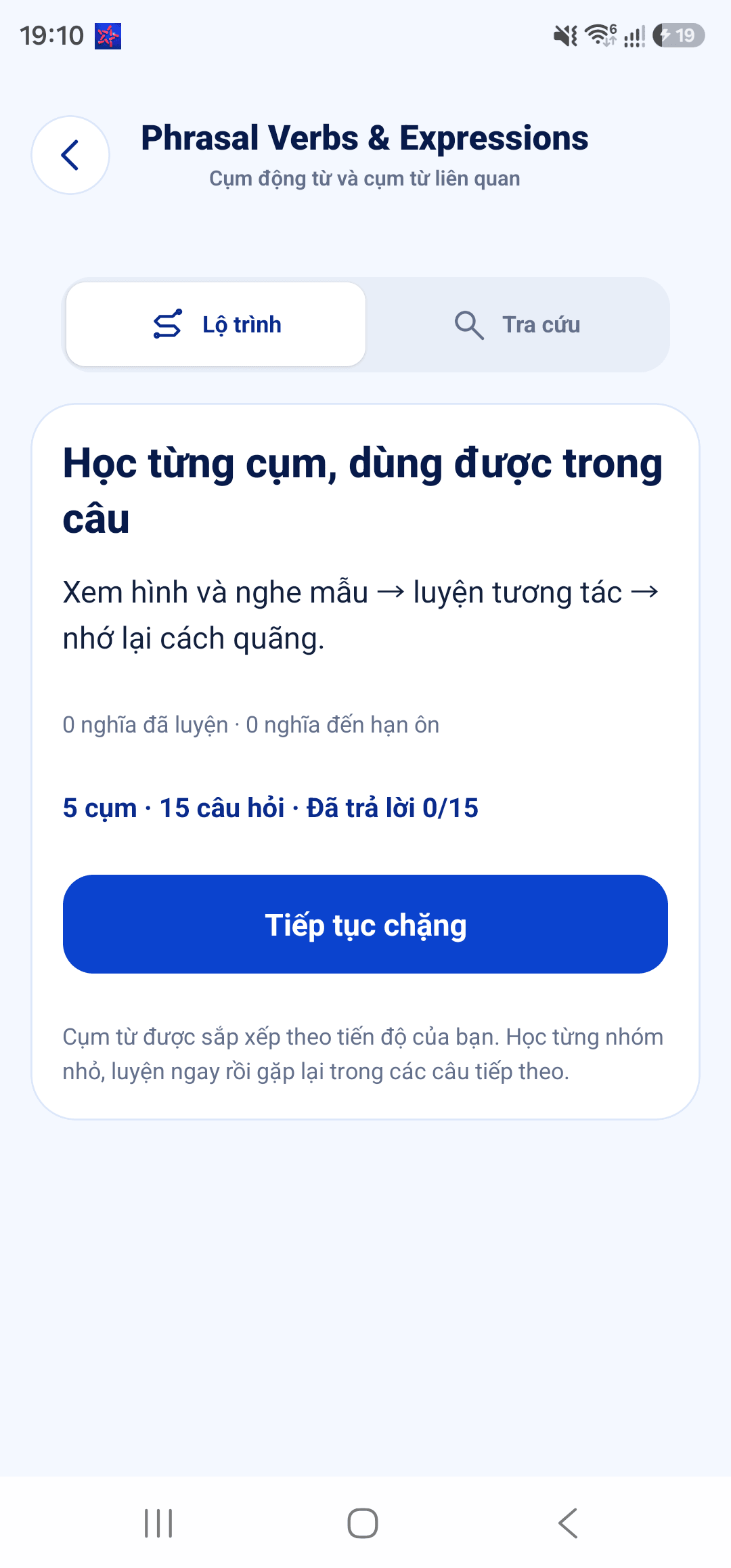 Tiếp tục chặng Phrasal đang học